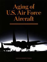 Aging of U.S. Air Force Aircraft: Final Report (Publication Nmab, 488-2) 0309059356 Book Cover