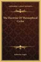 The Doctrine Of Theosophical Cycles 1162907347 Book Cover