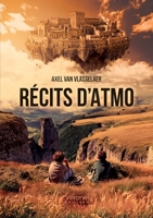 Récits d'Atmo B0GZMPR1GV Book Cover