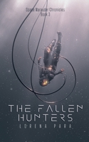 Fallen Hunters : Space Marauder Series Book Three 173752533X Book Cover