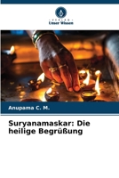 Suryanamaskar: Die heilige Begrüßung (German Edition) 6208024633 Book Cover