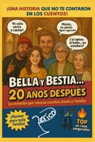 La Bella Y La Bestia 20 Años Después: Lo Que Nunca Te Contaron (Spanish Edition) B0FBM1LJPB Book Cover