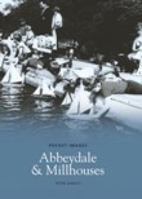 Abbeydale and Millhouses (Pocket Images) 1845881249 Book Cover