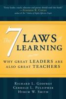 The Seven Laws of Learning: Why Great Leaders Are Also Great Teachers 1599559277 Book Cover