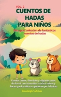 Cuentos de hadas para niños Una gran colección de fantásticos cuentos de hadas. (vol. 2): Cuentos únicos, divertidos y relajantes antes de dormir que ... apasionen por la lectura. (Spanish Edition) B0CQLC6D7V Book Cover