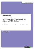 Auswirkungen des Pendelns auf das subjektive Wohlbefinden: Das Pendler Paradoxon und andere Methoden im Vergleich 3668028338 Book Cover