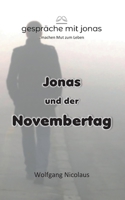 Jonas und der Novembertag 3754397214 Book Cover