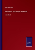 Staatsrecht, Völkerrecht und Politik: Erster Band 3375109504 Book Cover