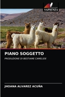 PIANO SOGGETTO: PRODUZIONE DI BESTIAME CAMELIDE 6204001493 Book Cover