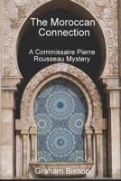 The Moroccan Connection B0BVCYRDD1 Book Cover
