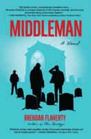 Middleman: A Novel 080216742X Book Cover