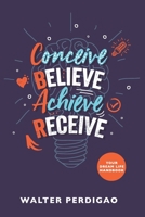 CBAR - Conceive, Believe, Achieve, Receive 1999202112 Book Cover