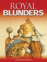The Guinness Book of Royal Blunders 0233050442 Book Cover