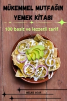 Mükemmel MutfaĞin Yemek Kİtabi 183623130X Book Cover