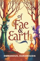 Of Fae & Earth (The Wondermirth Chronicles) B0FM45C9RJ Book Cover
