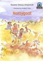 Nottygoat (Junior African Writers Starters) 0435894897 Book Cover