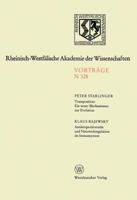 Transposition: Ein Neuer Mechanismus Zur Evolution. Antikorperdiversitat Und Netzwerkregulation Im Immunsystem: 301. Sitzung Am 1. Dezember 1982 in Dusseldorf 3663053601 Book Cover