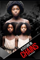 A Future in Chains B0DQDSKPDH Book Cover