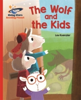 Reading Planet - The Wolf and the Kids - Red B: Galaxy 1471879526 Book Cover