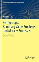 Semigroups, Boundary Value Problems and Markov Processes 3642073719 Book Cover