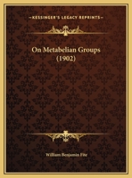 On Metabelian Groups (1902) 135928138X Book Cover