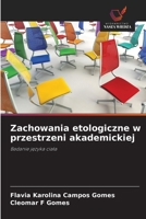 Zachowania etologiczne w przestrzeni akademickiej: Badanie jezyka ciala (Polish Edition) 6208809002 Book Cover