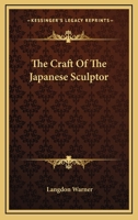 The Craft Of The Japanese Sculptor 1162992387 Book Cover