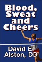 Blood, Sweat and Cheers 144899506X Book Cover