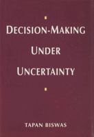 Decision-Making under Uncertainty 0333662601 Book Cover