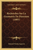 Recherches Sur La Geometrie De Direction (1885) 1148021523 Book Cover