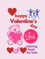 Happy valentine's day: happy valentine's day coloring book for kids ages 3-10 50 pages size 8.5x11 for boys and girls B08TK7H2Z4 Book Cover