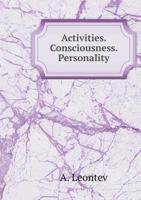 Activities. Consciousness. personality 5519554358 Book Cover
