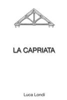 La Capriata 1791376444 Book Cover