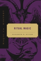 Ritual Magic (Magic in History) 0271018461 Book Cover