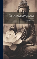 Dhammapadam 1021658146 Book Cover