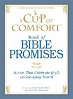 A Cup of Comfort Book of Bible Promises: Stories that celebrate God's encouraging words 1598698559 Book Cover