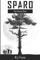 Sparo: The Unlucky Ones 1703785290 Book Cover
