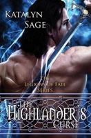 The Highlander's Curse (Legions of Fate) 0991020200 Book Cover