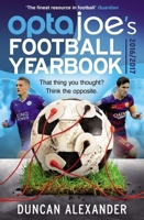 OptaJoe's Football Yearbook 2016: That thing you thought? Think the opposite. 1780895542 Book Cover