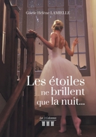 Les étoiles ne brillent que la nuit... 2374807193 Book Cover