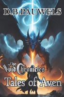 The Void Chronicles: Tales of Aven B0BV43CW9V Book Cover