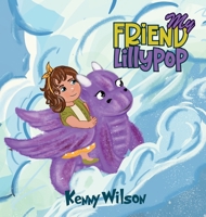 My Friend Lillypop B0GXKPPMTX Book Cover