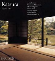 Katsura: Imperial Villa 190431337X Book Cover