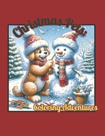 Christmas Pets: Coloring Adventures B0CNRPDK67 Book Cover