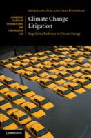 Climate Change Litigation: Regulatory Pathways to Cleaner Energy 1316641074 Book Cover