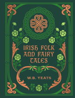 Irish Folk and Fairy Tales 0785845526 Book Cover