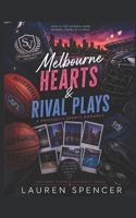 Melbourne Hearts & Rival Plays: A University Sports Romance (Southern Victoria University) B0H6BVMFBF Book Cover