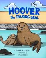 Hoover the Talking Seal 0615895352 Book Cover