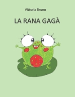 La rana Gagà B0BM3YG1KL Book Cover