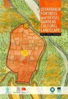Diyarbakir Fortress and Hevsel Gardens Cultural Landscape 6059886116 Book Cover